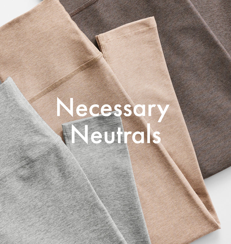 necessary neutrals flatlay.